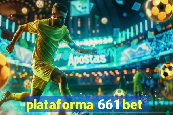 plataforma 661 bet